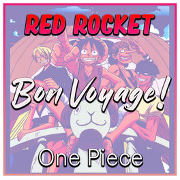Red Rocket Memories One Piece Listen With Lyrics Deezer