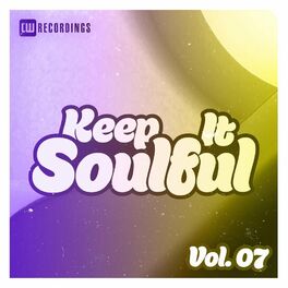 Album cover of Keep It Soulful, Vol. 07