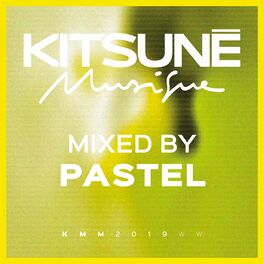 Album cover of Kitsuné Musique Mixed by Pastel (DJ Mix)