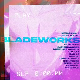 Album cover of BLADEWORKS (feat. GameboyJones, None Like Joshua, HalaCG, Zach B, Chi-Chi, Omega Sparx, Ironmouse, Aerial Ace, Cami-Cat & Shwabadi