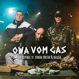 Album cover of Owa vom Gas (feat. Seiler & Svaba Ortak)