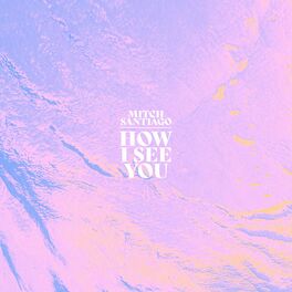 Album cover of How I See You