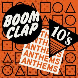 Album cover of Boom Clap - 10's Anthems