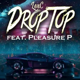 Album cover of Drop Top