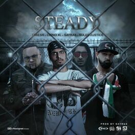 Album cover of Steady (feat. Chino XL, Amir Tabesh & Sayras)