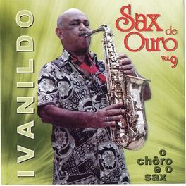 Album cover of Sax de Ouro, Vol. 9 (O Chôro e o Sax)