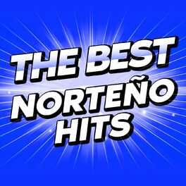 Album cover of The Best Norteño Hits