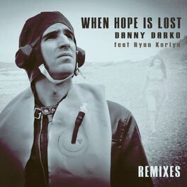 Album cover of When Hope Is Lost (Remixes)
