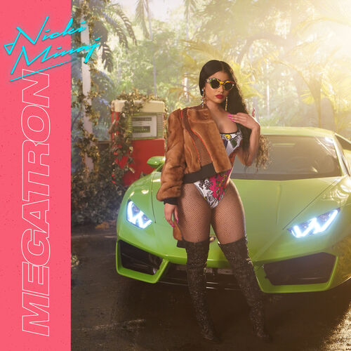 Nicki Minaj - MEGATRON: listen with lyrics | Deezer