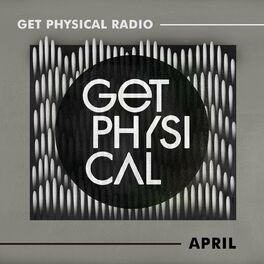 Album cover of Get Physical Radio - April 2021