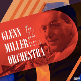 Album cover of In the Mood: The Best of Glenn Miller