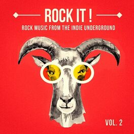 Album cover of Rock It, Vol. 2 (Rock Music from the Indie Underground)