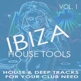 Album cover of Ibiza House Tools - Vol.1