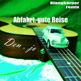 Album picture of Abfahrt, gute Reise (Klangkörper Remix)
