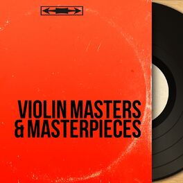 Album cover of Violin Masters & Masterpieces