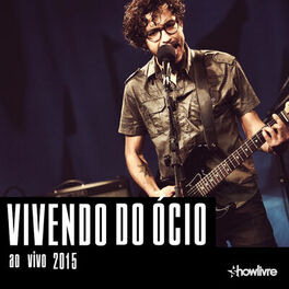Album cover of Vivendo do Ócio no Estúdio Showlivre, Vol. 2 (Ao Vivo)