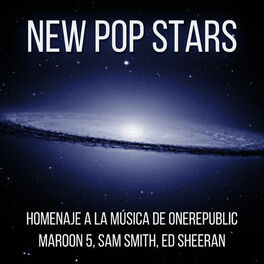 Album cover of New Pop Stars: Homeaje a la Música de Onerepublic, Maroon 5, Sam Smith, Ed Sheran