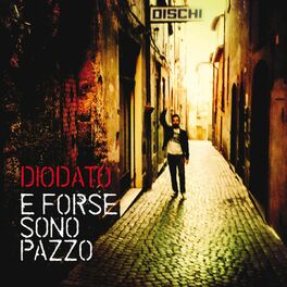 Album cover of E forse sono pazzo