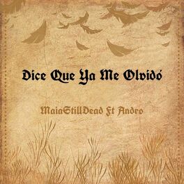 Album cover of Dice Que Ya Me Olvidó (feat. Andro)