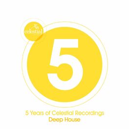 Album cover of 5 Years of Celestial Recordings Deep House