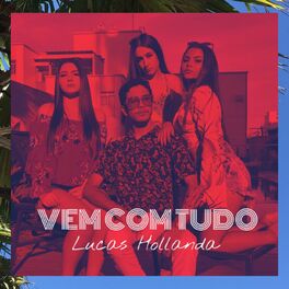 Album cover of Vem Com Tudo