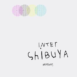 Album cover of INTER SHIBUYA - LA MAFIA (Remix)