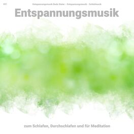 Album cover of #01 Entspannungsmusik zum Schlafen, Durchschlafen und für Meditation