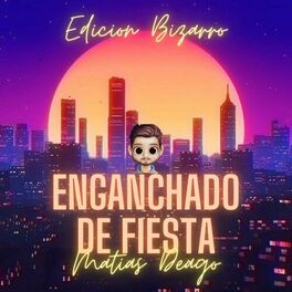 Album cover of Enganchado de Fiesta #1 ( Edición Bizarro ) (Remix)