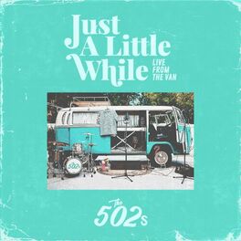 Album cover of Just A Little While (Live From The Van)