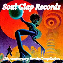 Album cover of Soul Clap Records 11th Anniversary Remix Compilation (Remixes)