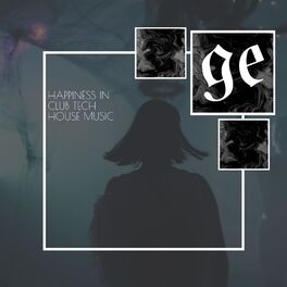 Album cover of Happiness in Club Tech House Music