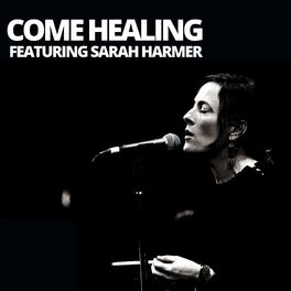 Album cover of Come Healing (Live)