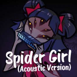 Album cover of Spider Girl (Acoustic Version)