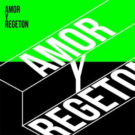Album cover of Amor y Regeton