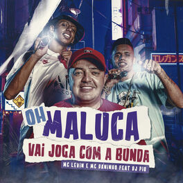 Album cover of Oh Maluca Vai Joga Com a Bunda