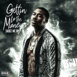 Album cover of Gettin to the Money (Sauce Me Up)