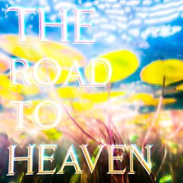 Album cover of The Road to Heaven