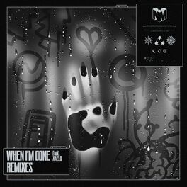 Album cover of When I'm Gone (Remixes)
