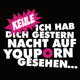 Album cover of Ich hab dich gestern Nacht auf Youporn gesehen...