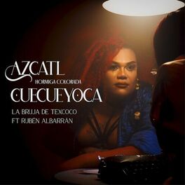 Album cover of Azcatl Cuecueyoca (Hormiga Colorada)