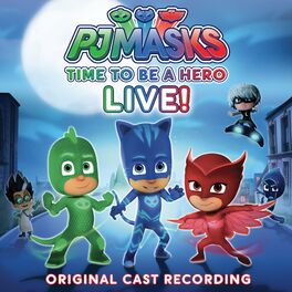 Album cover of Time To Be a Hero! (Original Cast Recording) (Live)