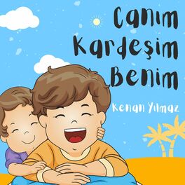 Album cover of Canım Kardeşim Benim (Çocuk Şarkısı)