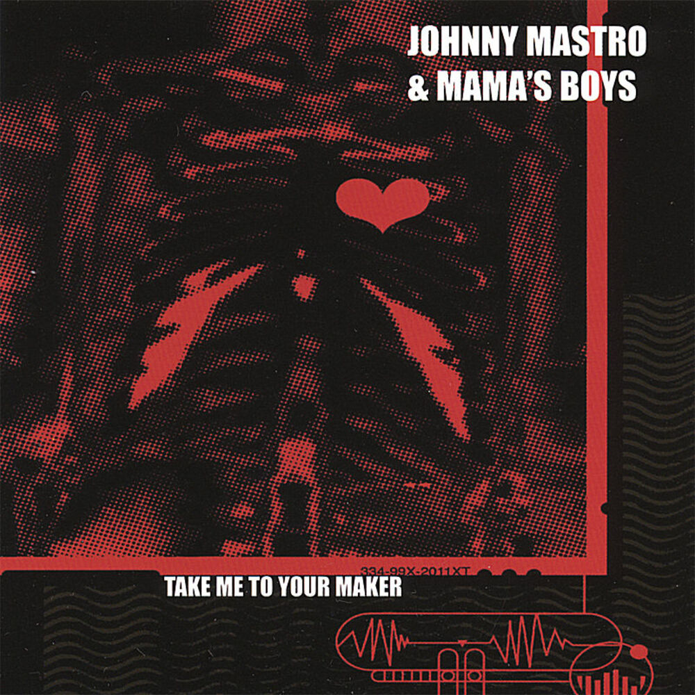 Mamas boy песня. Johnny Mastro & mama's boys. Johnny Mastro & mama's boys never Trust the Living. Johnny Mastro & mama's boys Википедия. Johnny Mastro and the mama's boys - changes Comin down.