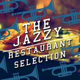Album cover of The Jazzy Restaurant Selection