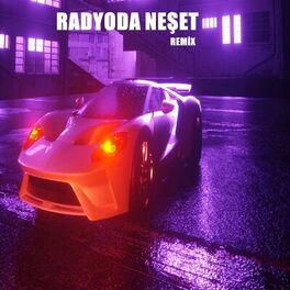 Album cover of Radyoda Neset (feat. Tuana Özkurt) [Extended Remix]