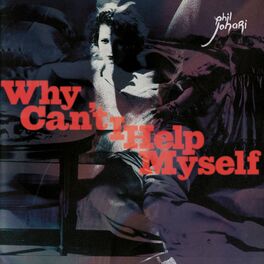 Album cover of Why Can't I Help Myself