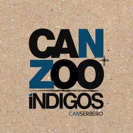 Album cover of Can + Zoo Índigo