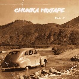 Album cover of Chunka Mixtape, Vol. 3
