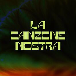 Album cover of LA CANZONE NOSTRA