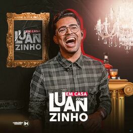 Album cover of Em Casa Com Luanzinho